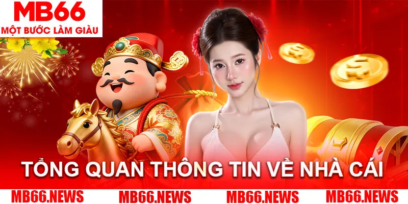 Tổng quan thông tin về nhà cái uy tín MB66